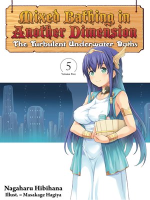 cover image of Mixed Bathing in Another Dimension, Volume 5